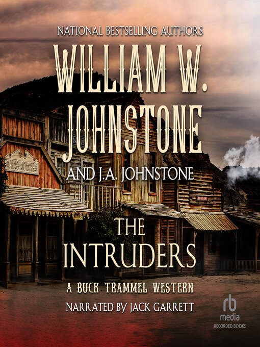Title details for The Intruders by William W. Johnstone - Wait list
